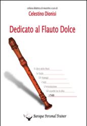 DEDICATO AL FLAUTO DOLCE - I TRILLI