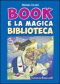 Book e la magica biblioteca