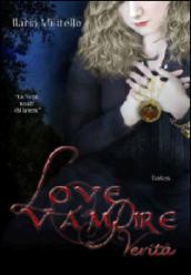 Verità. Love vampire