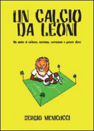 Un calcio da leoni