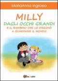 Milly dagli occhi grandi e il bambino che le insegnò a guardare il mondo