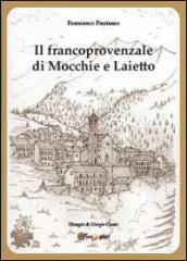 Il francoprovenzale di Mocchie e Laietto