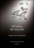 All'ombra del nocciolo