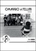 Omaggio a Fellini visto da me