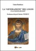 La generazione del logos e la nascita di Gesù