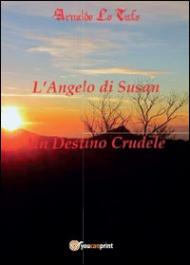 L' angelo di Susan-Un destino crudele