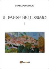 Il paese bellissimo. 1.