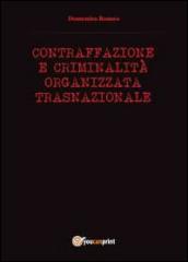 Contraffazione e criminalità organizzata