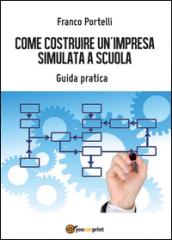 Costruire un'impresa simulata