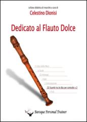 Dedicato al flauto dolce. Gli scambi tra le dita per contralto. Vol. 2