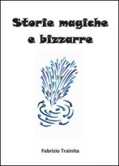 Storie magiche e bizzarre