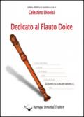 Dedicato al flauto dolce. Gli scambi tra le dita per soprano. Vol. 1