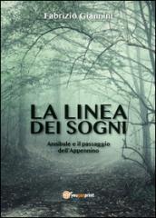 La linea dei sogni. Annibale e il passaggio dell'Appennino