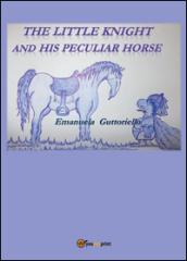 The little knight and his peculiar horse