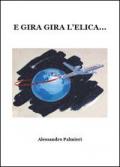 E gira gira l'elica