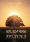 Dialogo verso i popoli fratelli