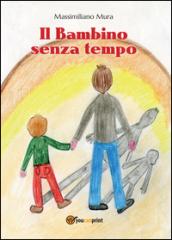 Il bambino senza tempo