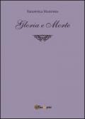 Gloria e morte
