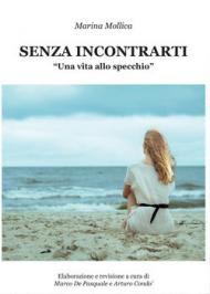 Senza incontrarti