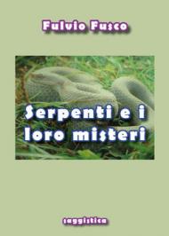 Serpenti e i loro misteri