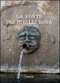 La fonte dei birilli rosa