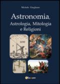 Astronomia, astrologia, mitologia e religioni