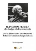 Il premio Fersen alla regia e alla drammaturgia. Decima edizione