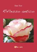 Riflesso antico