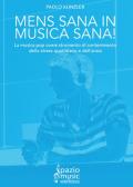 Mens sana in musica sana!