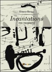 Incantations