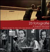 23 fotografie. Ediz. illustrata