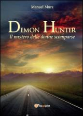 Il mistero delle donne scomparse. Demon Hunter