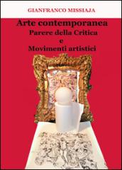 Arte contemporanea. Parere della critica e movimenti artistici