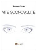 Vite sconosciute