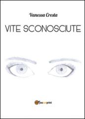 Vite sconosciute