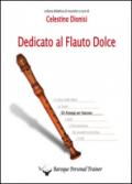 Dedicato al flauto dolce. Gli arpeggi per soprano