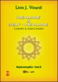 Healing & self-healing. Curacion y auto-curacion