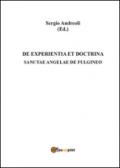 De experientia et doctrina Sanctae Angelae de Fulgineo