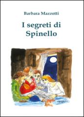 I segreti di Spinello