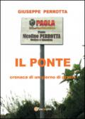 Il ponte. Cronaca di un giorno di grazia