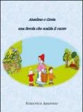 Anselmo e Greta. Una favola che scalda il cuore