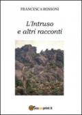 L'intruso e altri racconti