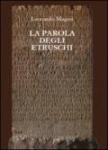 La parola degli etruschi