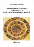 L'interpretazione del tema natale con l'astrologia classica