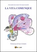 La vita comunque