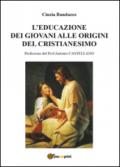 L'educazione dei giovani alle origini del cristianesimo