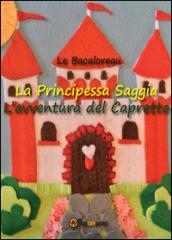 La principessa Saggia. L'avventura del capretto