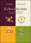 Il cibo delle fiabe