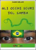 Gli occhi scuri del samba