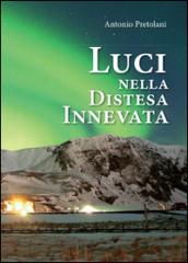 Luci nella distesa innevata